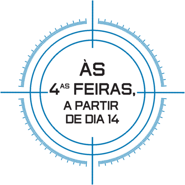Às 4as feiras, a partir de dia 14