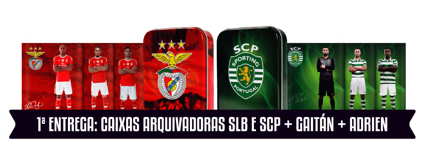1ª entrega: caixas arquivadoras SLB e SCP + Gaitán + Adrien