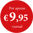 Cada relógio apenas €9,95 + jornal